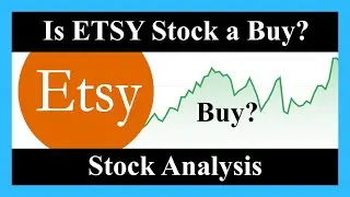 Is ETSY Stock a Buy? ETSY Stock Analysis