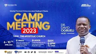 DAY 3 (MORNING) : CAMP MEETING 2023 || 8TH APRIL  2023
