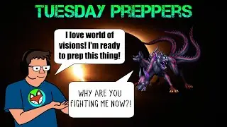 FFBE - Tuesday Preppers: Episode 108- World of Visions is Back!