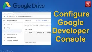 Setup Google Developer Console for Google Drive API Applications using JavaScript