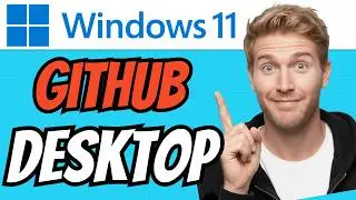 How To INSTALL GitHub Desktop On Windows 11 (QUICK & EASY) 2026