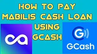 HOW TO PAY MABILIS CASH LOAN USING GCASH 2023
