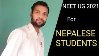 NEET UG 2021 FOR NEPALESE STUDENTS / Form Filling Process and Necessary Documents for Neet 2021