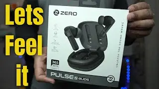 Feel and Experience of buying Zero Lifestyle Zbuds Pulse - Review