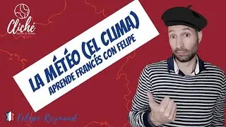 Aprender francés: El clima (La Météo)