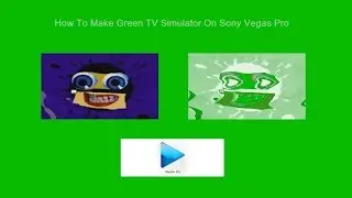 How To Make Green TV Simulator On Sony Vegas Pro