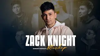 Zack Knight Mashup | Heartbreak Chillout | Naresh Parmar | Sad / Romantic Song