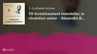 59-Investissement Immobilier, la révolution senior - Alexandre Bretton - Baluchon