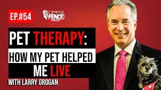 PET THERAPY: HOW MY PET HELPED ME LIVE WITH LARRY GROGAN