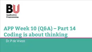 APP L10 (Part 14) – Coding is thinking