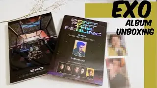 EXO 엑소 - Don’t Stop The Feeling //ALBUM UNBOXING !