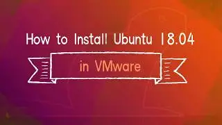 [Hindi] How to install Ubuntu 18.04 in VMware virtual machine