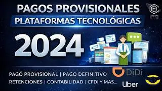 PAGOS PROVISIONALES PLATAFORMAS TECNOLOGICAS 2024 PARTE 1