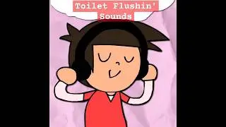 Toilet Flushin' Sounds #animation