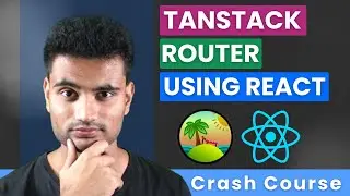 TanStack Router is my favourite React Router -- TanStack Router Tutorial
