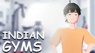 The Weirdest Indian Gym Stories