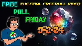 FFBE - Free Pull Fridays - 09/02/2024 - The Final "Free Pull" Video
