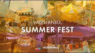 Vadistanbul Summer Fest