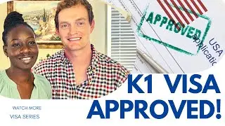 K1 Visa - Part 4 | We got our K1 Visa! Now What?! | 2022
