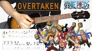 One Piece - Overtaken (Ukulele Tab)