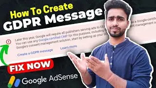 Create a GDPR Message: How to Create a GDPR Message on AdSense in Hindi? Fix the Error 