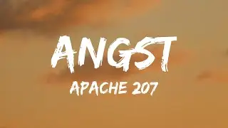 Apache 207 - Angst (Lyrics)