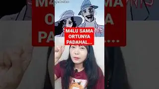 M4LU SAMA ORTUNYA PADAHAL... Alur Cerita Fitri Moka 