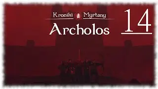 Gothic II Kroniki Myrtany: Archolos - 14 - Przepustka do miasta