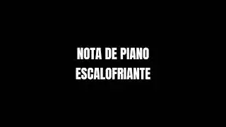 SONIDO NOTA DE PIANO ESCALOFRIANTE