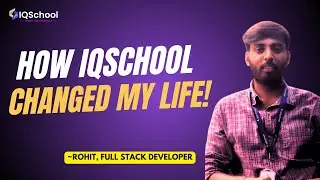 How Iqschool Changed my Life | Iqschool Upskill