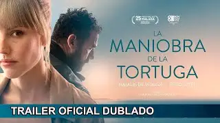 A Manobra da Tartaruga 2022 Trailer Oficial Dublado