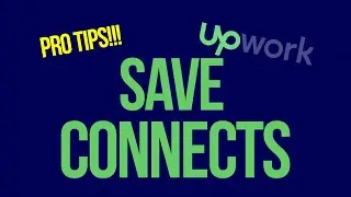 How to Save Connect On Upwork? | Upwork Pro Tips