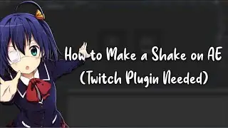 How to Make a Shake in After Effects (Twitch Plugin Needed)