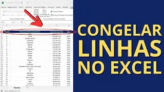 CONGELAR LINHAS EXCEL - PASSO A PASSO