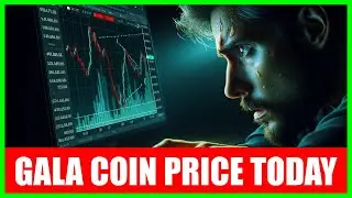 GALA COIN PRICE today - a simple educational video in market and trading psychology