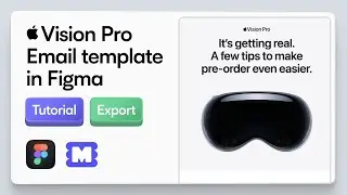 How to Design and Export an Apple Vision Pro Email Template from Figma