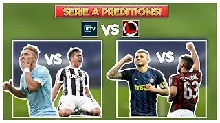 WHAT A WEEKEND FOR SERIE A FOOTBALL! Predictions vs IFTV (FIFA PREDICTS) #3