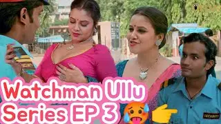 #watchman #watchmanulluseries #watchmanullu #ulluwebseries #ullu Watchman Ullu Series | Watchman