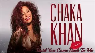 Chaka Khan ~ 