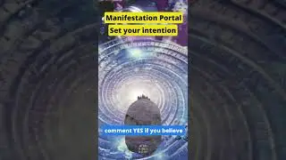 Destiny Manifestation Portal - Set Your 2023 Intentions! You Are POWERFUL MANIFESTER