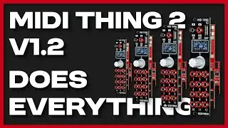 Befaco - Midi Thing 2 version 1.2 : it does eveything!