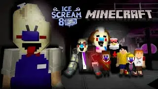 ICE SCREAM 8 IN MINECRAFT 😱