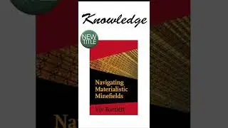 Navigating Materialistic Minefields - Viv Bartlett #knowledge #bahai Subscribe.