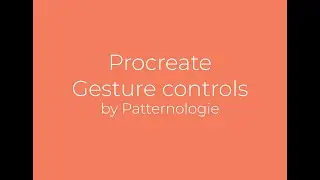 How to Gesture Controls Procreate