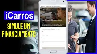 Como Simular um Financiamento no Aplicativo iCarros pelo Celular