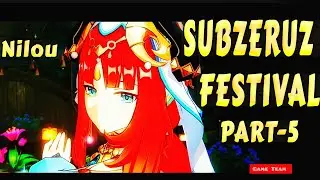 SABZERUZ FESTIVAL PART 5 -  NILOUS DANCE - Genshin