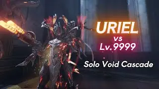 URIEL - Solo Void Cascade Lv.9999 (1-120 Exolizers) Warframe Level Cap