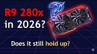 AMD R9 280x Benchmark 2026: Can a 13-Year-Old GPU Still Game?