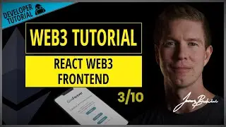 Web3 Tutorial - 3. React Web3 Frontend