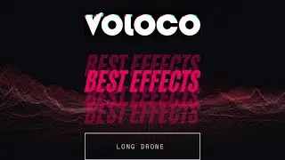 Voloco App Best Effects #1 - LONG DRONE - best Voloco settings